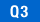 Q3